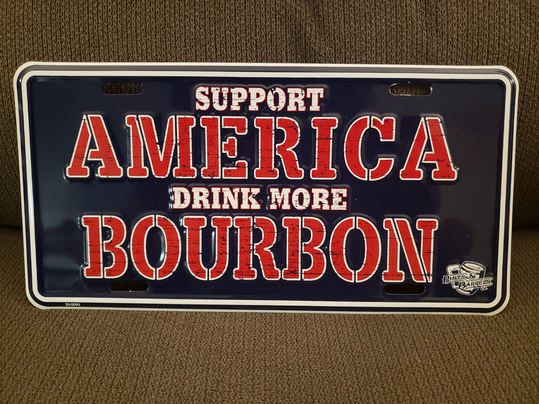 Support America Drink More Bourbon Embossed Aluminum License Plate